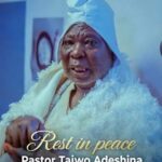 Nollywood suffers yet another heavy loss as Taiwo Adeshina passes on