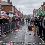 The Warning from Professor David Betz: Britain and Europe on the Brink of Civil War